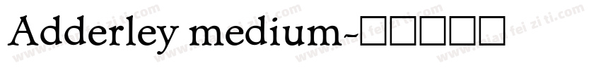 Adderley medium字体转换